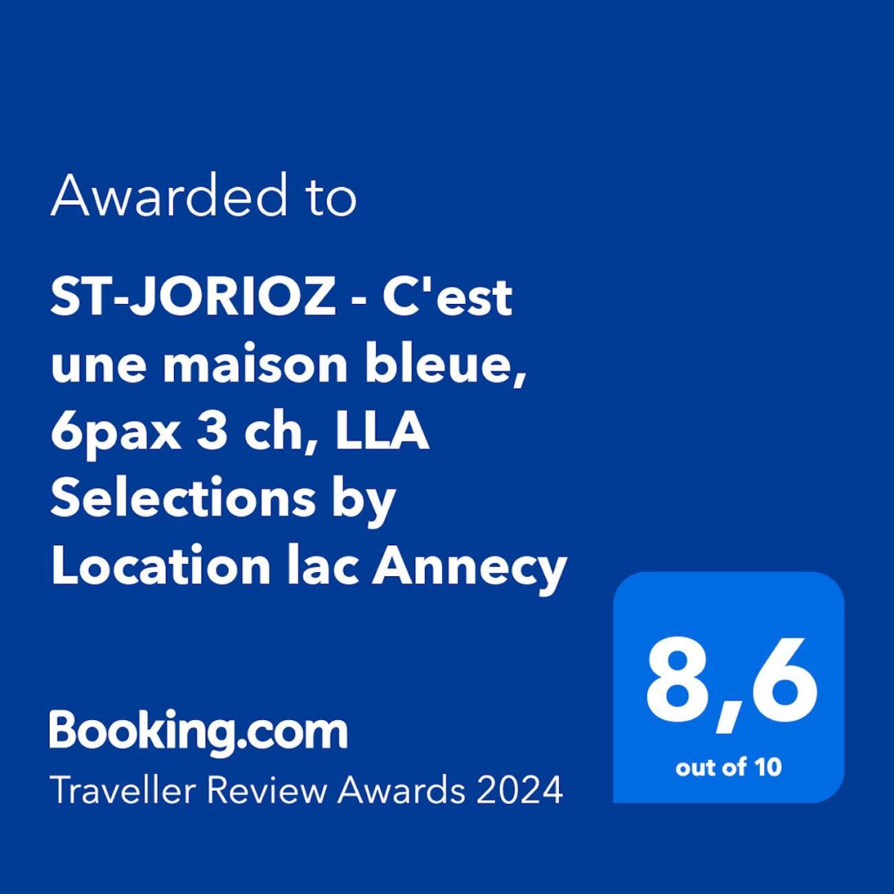סנט-ז'וריו St-Jorioz - C'Est Une Maison Bleue, 6Pax 3 Ch, Lla Selections By Location Lac Annecy מראה חיצוני תמונה